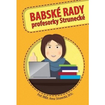 Babské rady profesorky Strunecké