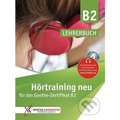 Hörtraining neu für das Goethe Zertifikat B2. v