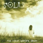 Solas - Hour Before Dawn CD – Zboží Mobilmania