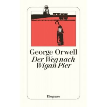 Der Weg nach Wigan Pier Orwell GeorgePaperback