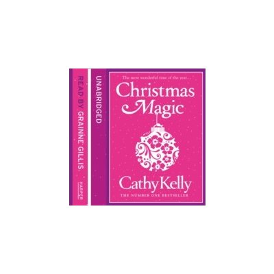 Christmas Magic - Kelly Cathy, Gillis Grainne – Hledejceny.cz