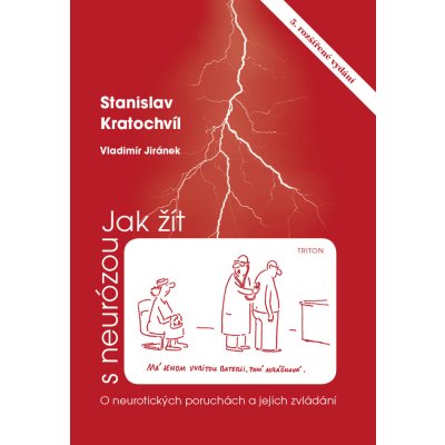 Jak žít s neurózou - Stanislav Kratochvíl – Sleviste.cz