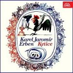 Karel Jaromír Erben, různí interpreti – Erben - Kytice MP3 – Hledejceny.cz