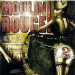 Soundtrack Moulin Rouge 2 – Hledejceny.cz