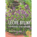 Léčivé byliny v květináči a na zahradě - Heide Bergmann – Zboží Mobilmania