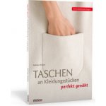 Taschen an Kleidungsstücken perfekt genäht - Mizuno, Yoshiko – Hledejceny.cz