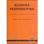 Klinická propedeutika - Zsolt Kecskeméthy – Hledejceny.cz