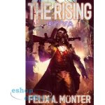 The Rising: Bitva - Felix Alexander Münter – Hledejceny.cz