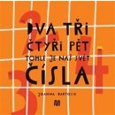 Dva, tři, čtyři, pět - tohle je náš svět - čísla - Joanna Bartosik