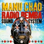 Chao Manu - Radio Bemba Sound System CD – Hledejceny.cz