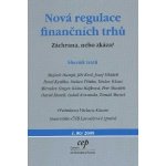 Nová regulace finančních trhů Záchrana, nebo zkáza? – Sleviste.cz