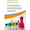 Kniha Psychologie katastrofické události - Tomáš Kohoutek, Ivo Čermák
