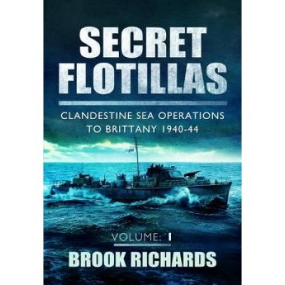 Secret Flotillas - B. Richards – Hledejceny.cz