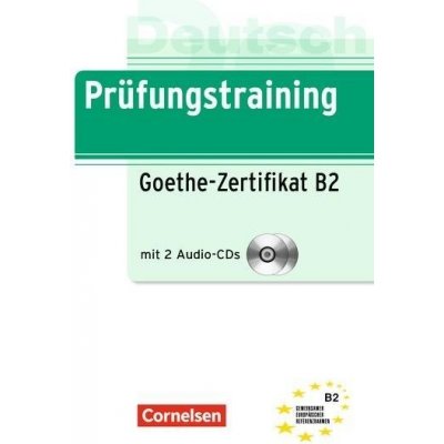 Prufungstraining Goethe Zer. B2 – Baier, Dittrich