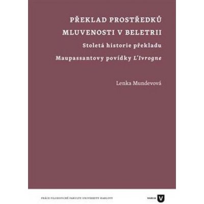 Překlad prostředků mluvenosti v beletrii – Hledejceny.cz