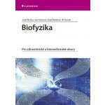 Biofyzika - Rosina Jozef, Vránová Jana, Kolářová Hana, Stanek Jiří – Hledejceny.cz