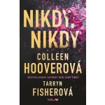 Nikdy, nikdy - Tarryn Fisher – Hledejceny.cz