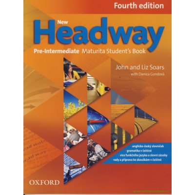 New Headway 4th edition Pre-Intermediate Maturita Student´s book česká edice - Soars John – Zboží Mobilmania