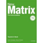 New Matrix Pre-Intermediate Teacher's Book - Campbell C.,Rodger S. – Hledejceny.cz