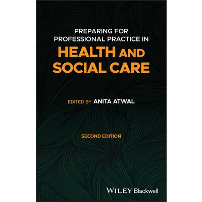Preparing for Professional Practice in Health and Social Care – Zbozi.Blesk.cz