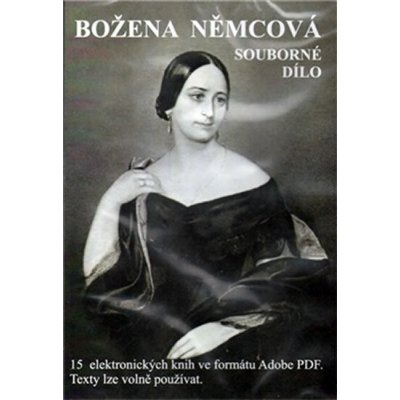 Božena Němcová souborné dílo - Božena Němcová – Hledejceny.cz