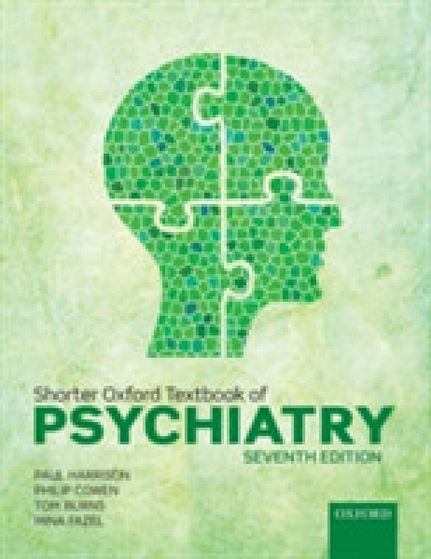 Shorter Oxford Textbook of Psychiatry Harrison Paul Professor of