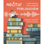 Nečtu! Poslouchám - Průvodce báječným světem audioknih – Hledejceny.cz
