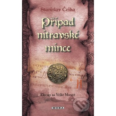 Případ nitravské mince - Stanislav Češka