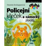 Policejní křeček a zámecký zloděj - Daniela Krolupperová – Hledejceny.cz