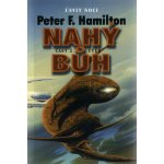 Nahý bůh 2: Útěk Úsvit noci 6 - Peter F. Hamilton – Hledejceny.cz