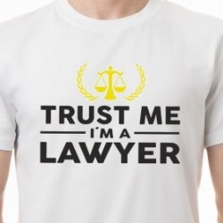 Tričko Trust me I'm a Lawyer zelená