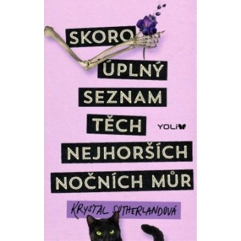 Skoro úplný seznam těch nejhorších nočních můr - Sutherlandová Krystal