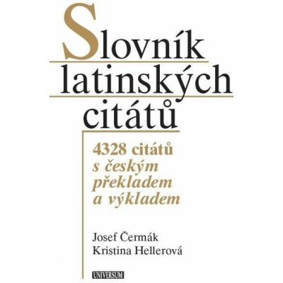 Slovník latinských citátů - 2. vydání – Hledejceny.cz