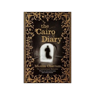 The Cairo Diary - Maxime Chattam