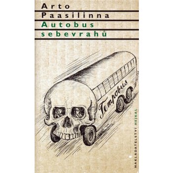 Autobus sebevrahů - Paasilinna Arto