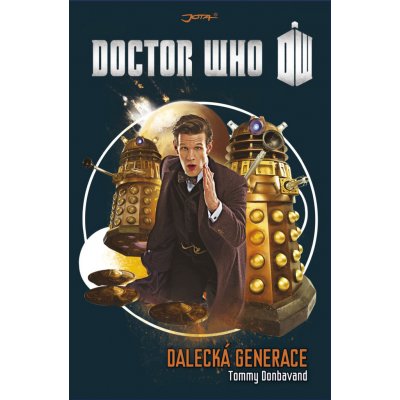 Donbavand Tommy: Doctor Who: Dalecká generace Kniha