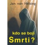 Kdo se bojí smrti? Jan van Helsing – Zboží Mobilmania