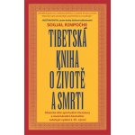 Tibetská kniha o životě a smrti, 6. vydání - Sogjal-rinpočhe – Hledejceny.cz