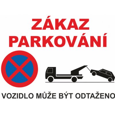 Zákaz parkování lisovaný plech 500 x 300 mm – Sleviste.cz