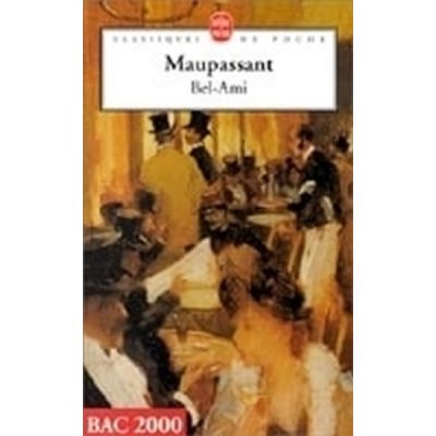 Bel-Ami Maupassant, G. de