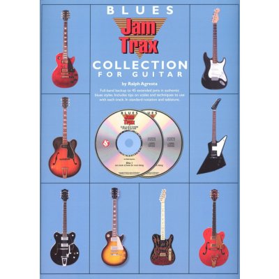 JAM TRAX Blues Collection for Guitar + 2x CD – Hledejceny.cz