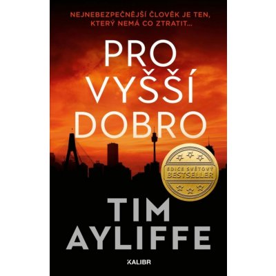 Pro vyšší dobro - Tim Ayliffe – Zboží Mobilmania