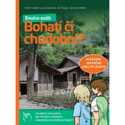 Bohatí či chudobní? - Imrich Jakab, Mária Sendecká, Lucia Szabová, Jaroslav Blaško – Zboží Mobilmania