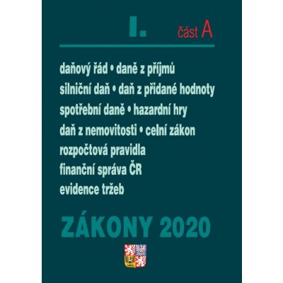 Zákony 2020 I. část A Daňové zákony – Hledejceny.cz