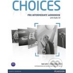 Choices Pre-Intermediate Workbook a Audio CD Pack – Hledejceny.cz