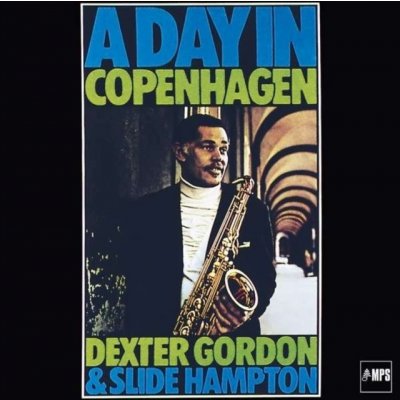 A Day in Copenhagen Dexter Gordon & Slide Hampton LP
