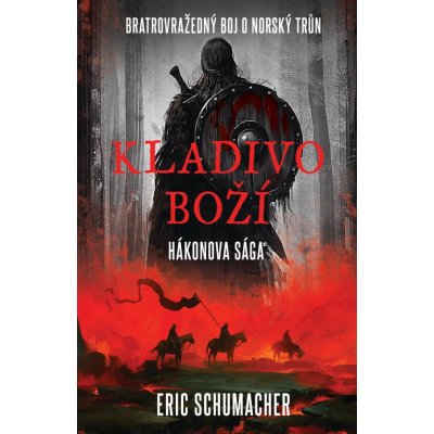 Kladivo Boží - Hákonova sága 1 - Eric Schumacher