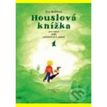 Houslová knížka pro radost 1 aneb začínáme ve 3. poloze Bublová Eva – Zbozi.Blesk.cz