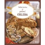 Veľká kniha o pečení chleba – Hledejceny.cz