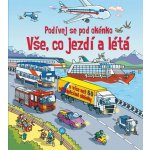 Vše, co jezdí a létá - Podívej se pod okénko – Hledejceny.cz